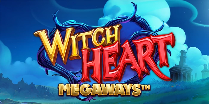 Cara Meraih Kemenangan Bermain di Slot Witch Heart Megaways