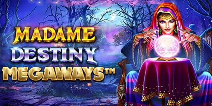 Pola Terbaru Menang Bermain Di Slot Madame Destiny Megaways